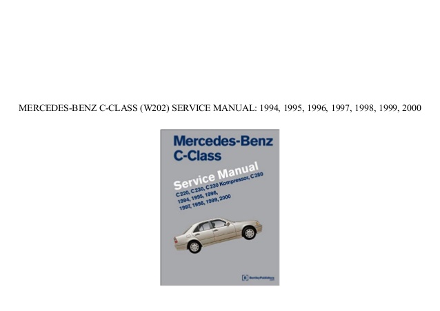 Free Download Mercedes Benz C-class W203 2000-2007 Repair Manual Pdf